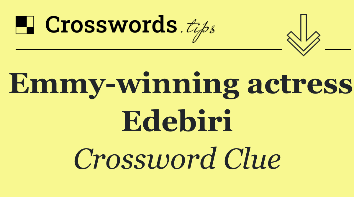 Emmy winning actress Edebiri