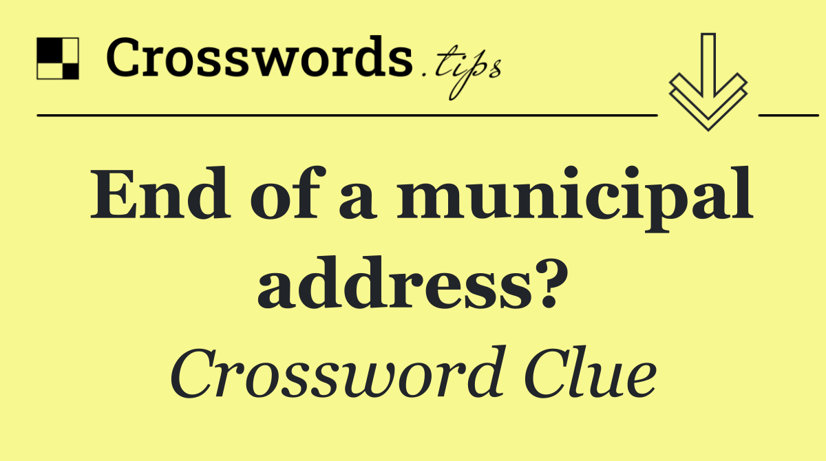 End of a municipal address?