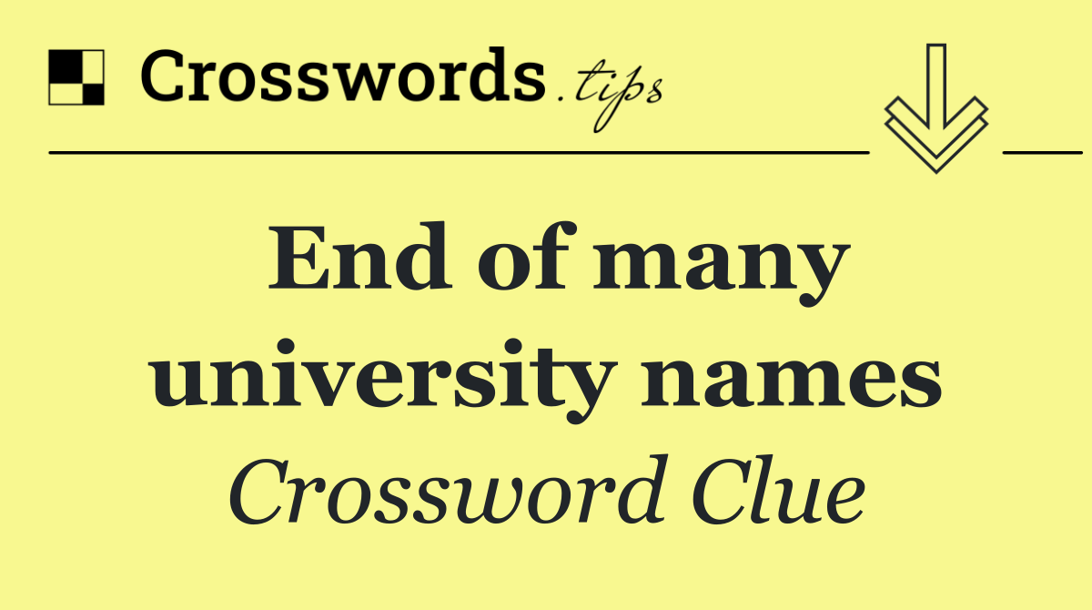 End of many university names
