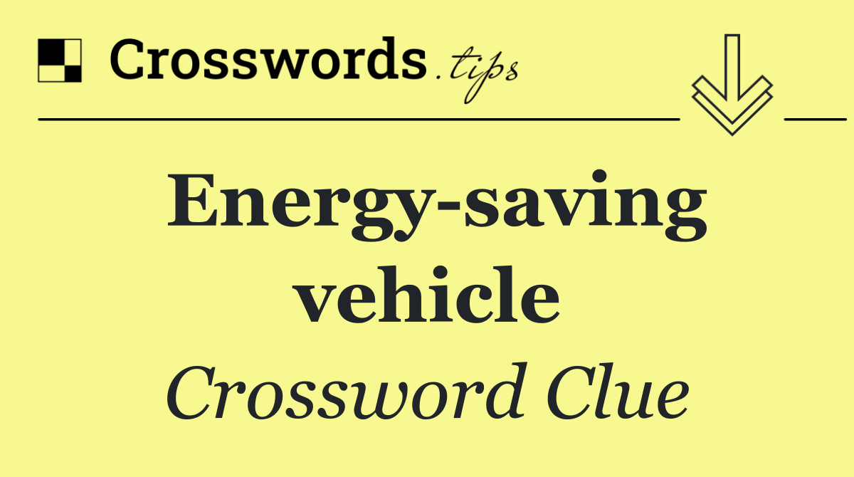 Energy saving vehicle