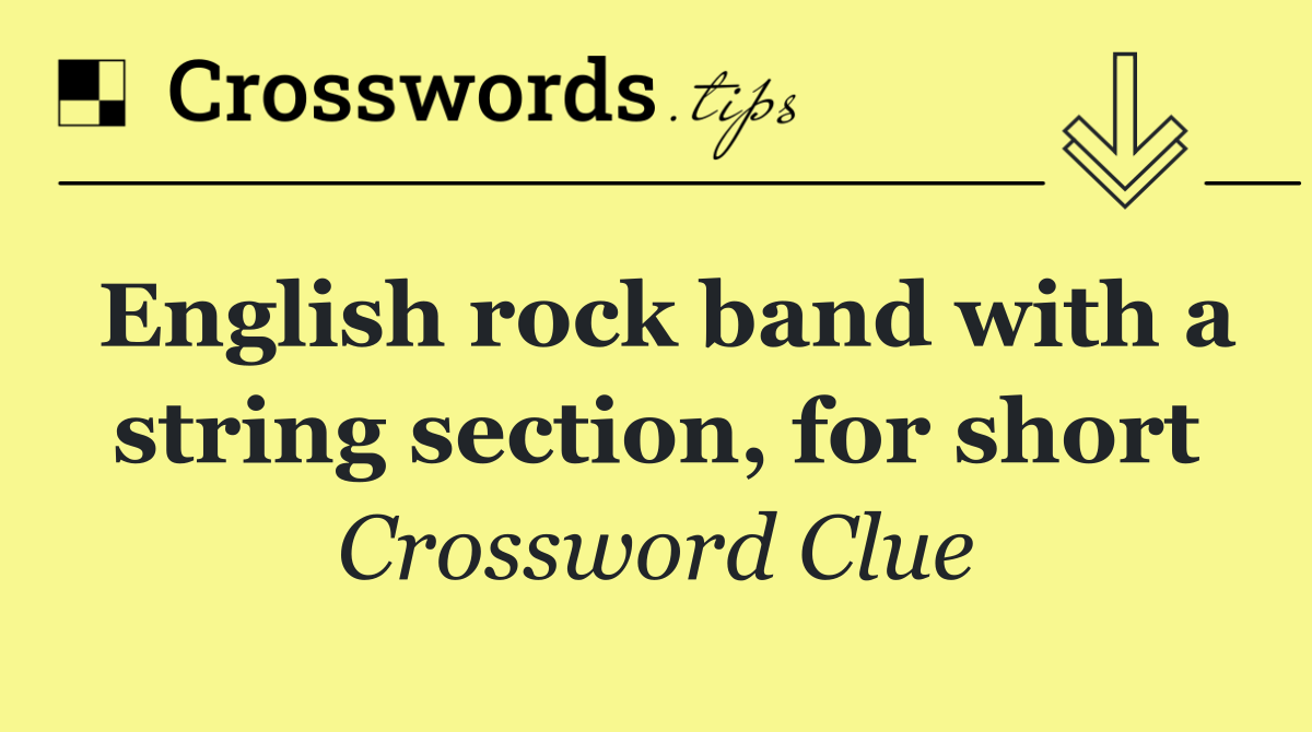 English rock band with a string section, for short