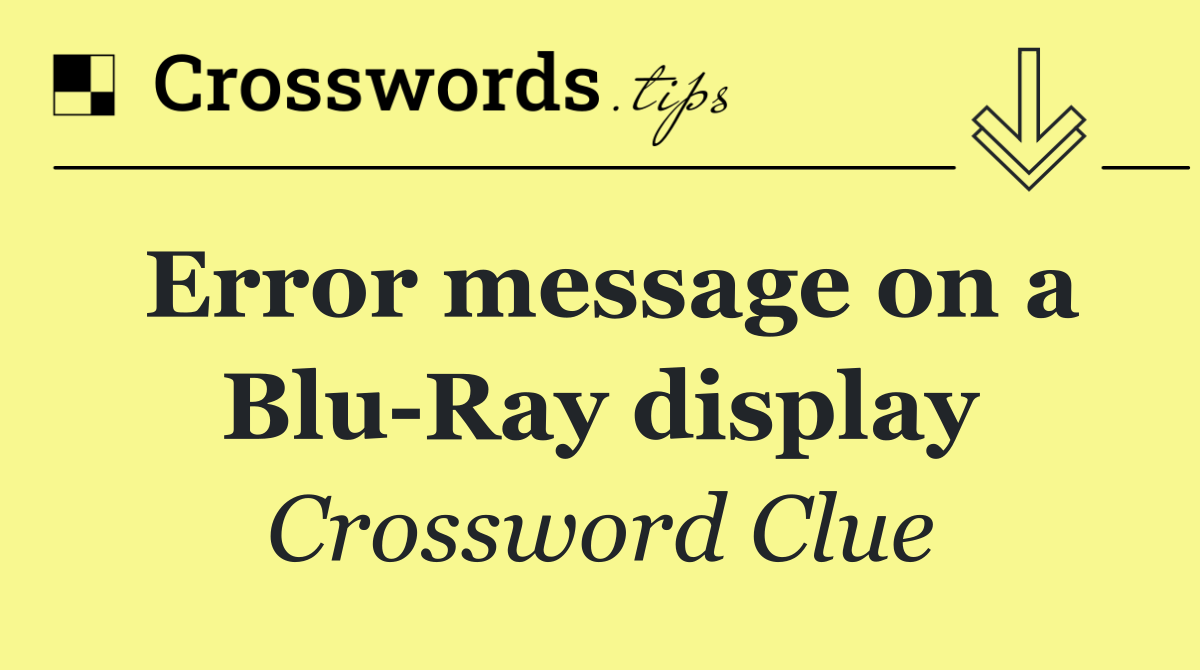 Error message on a Blu Ray display
