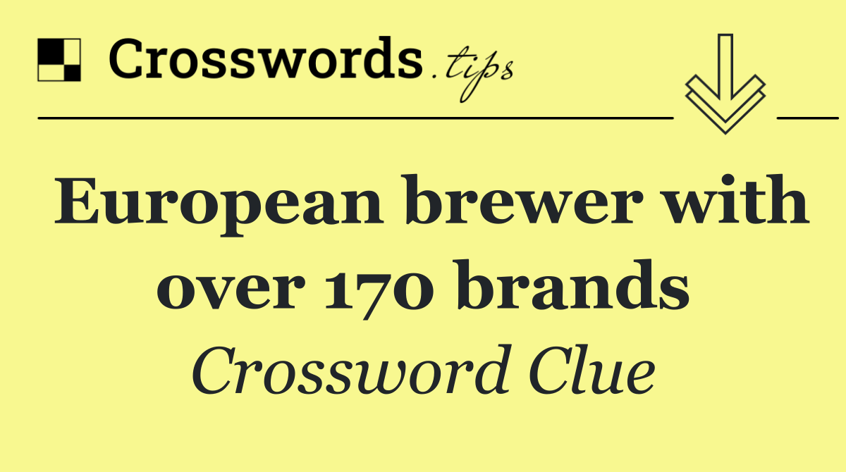 European brewer with over 170 brands