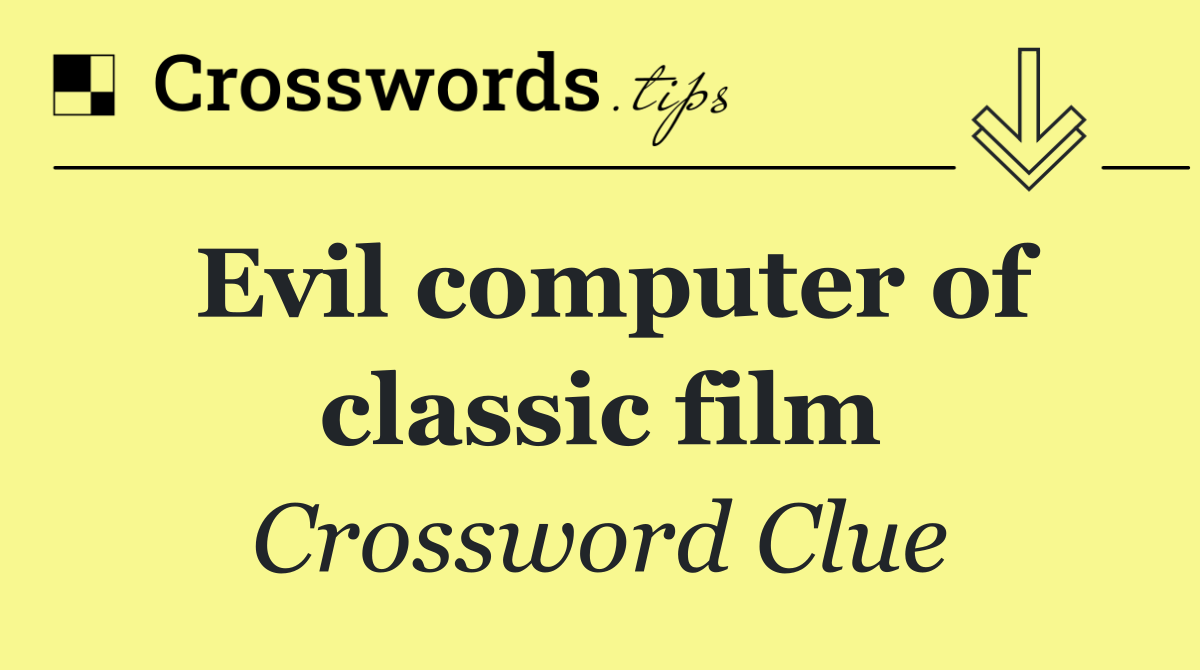 Evil computer of classic film