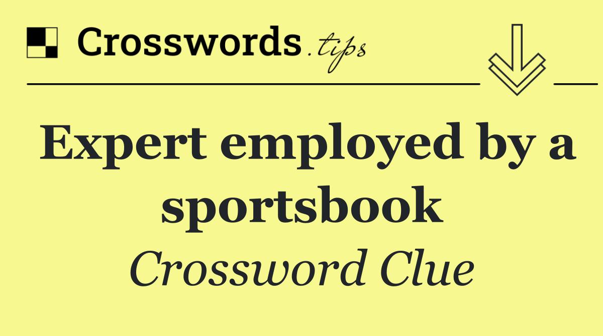 Expert employed by a sportsbook