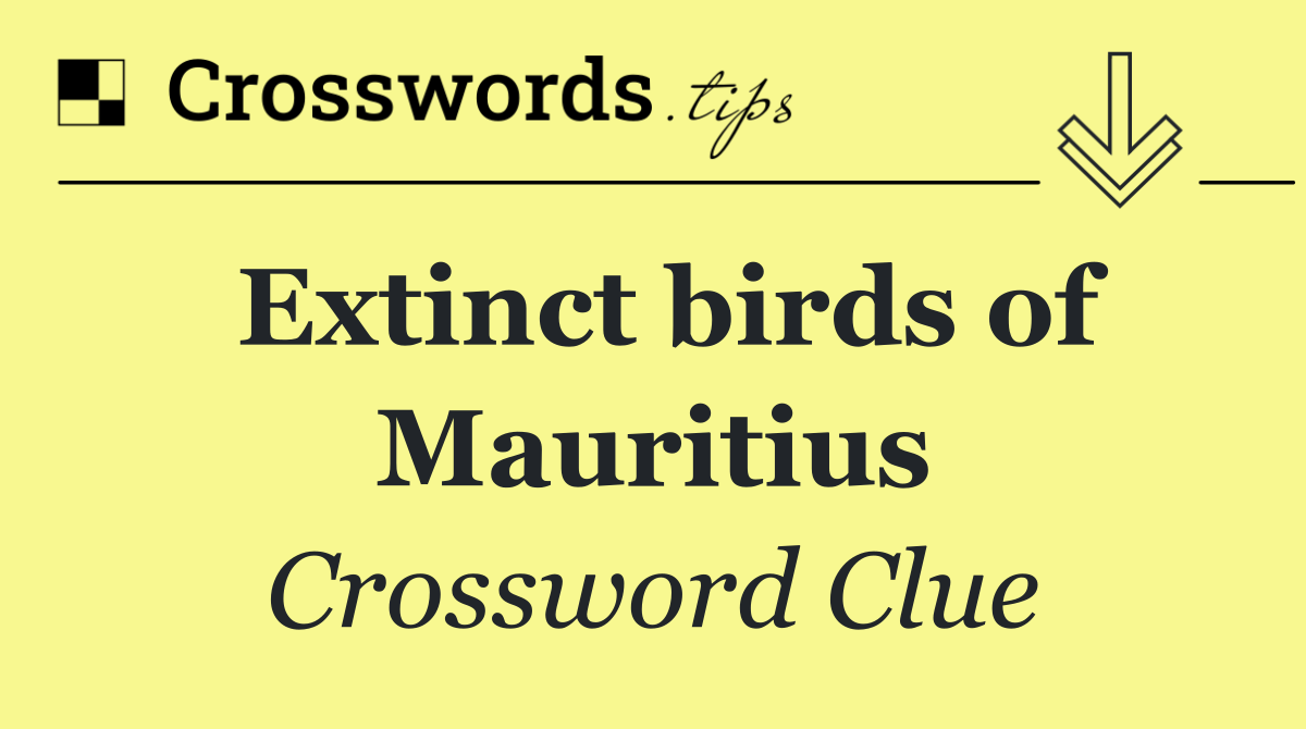 Extinct birds of Mauritius