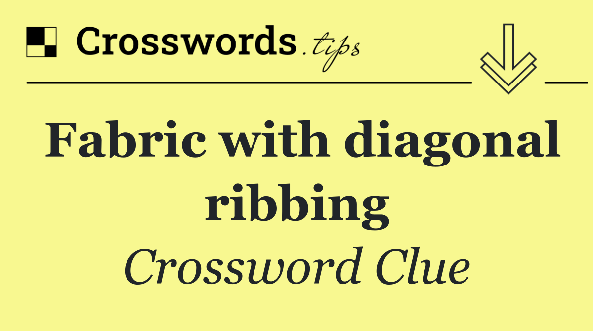 Fabric with diagonal ribbing