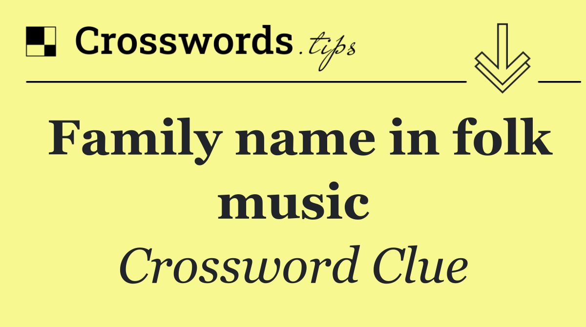 Family name in folk music