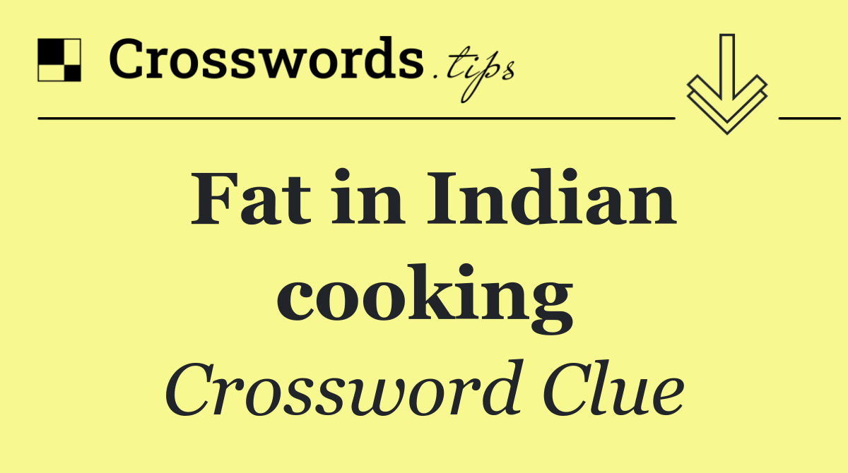 Fat in Indian cooking