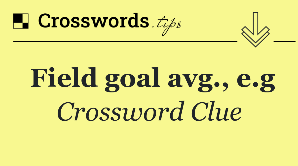 Field goal avg., e.g