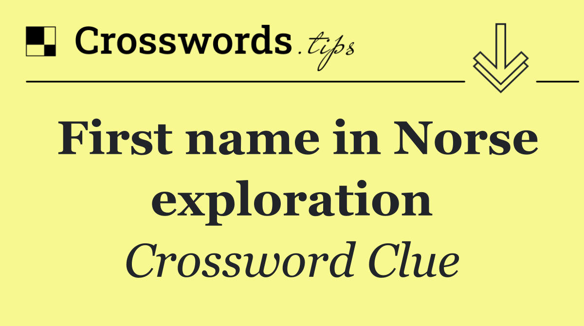 First name in Norse exploration