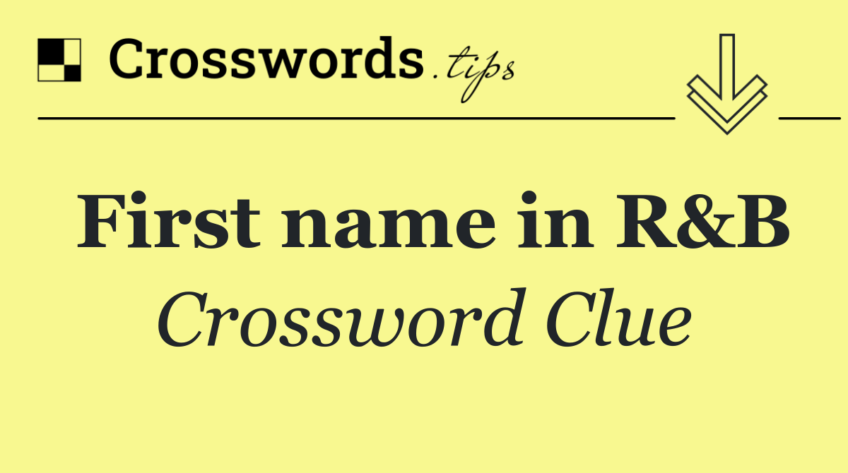 First name in R&B