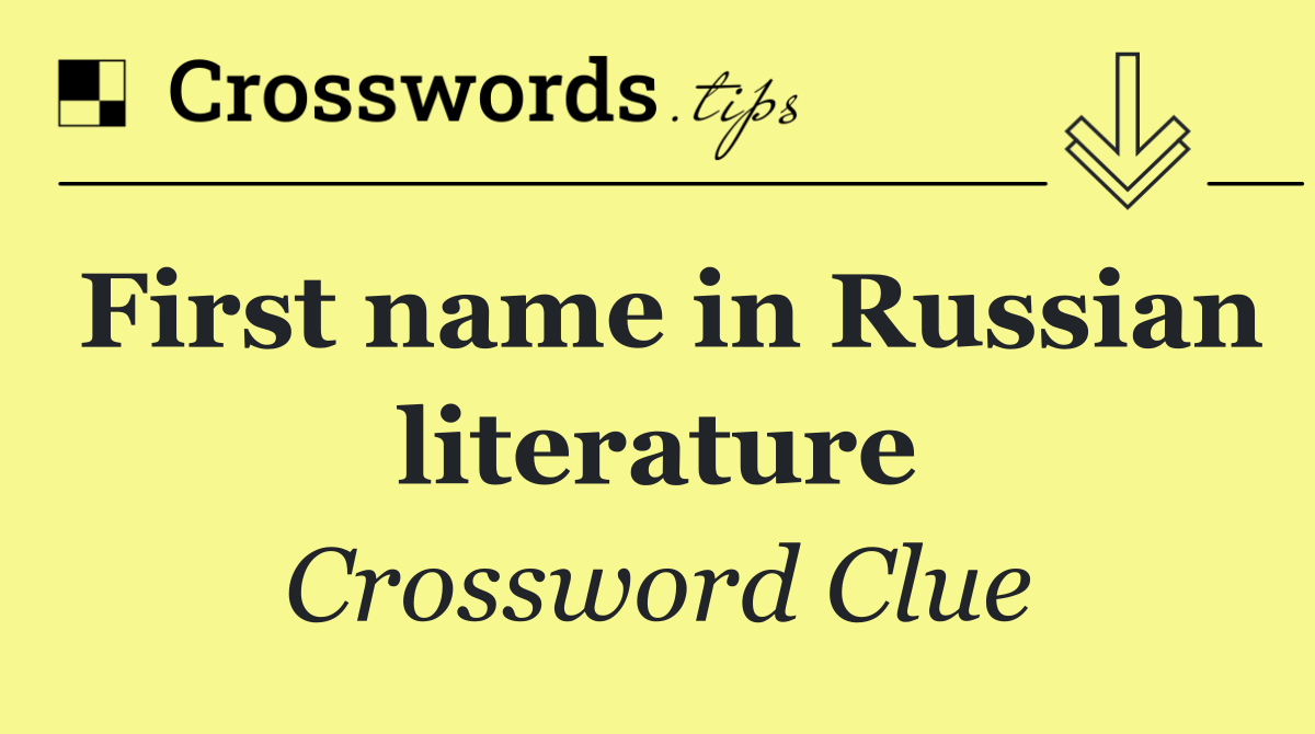 First name in Russian literature