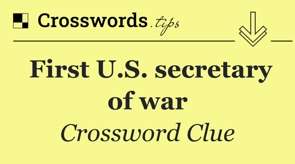 First U.S. secretary of war