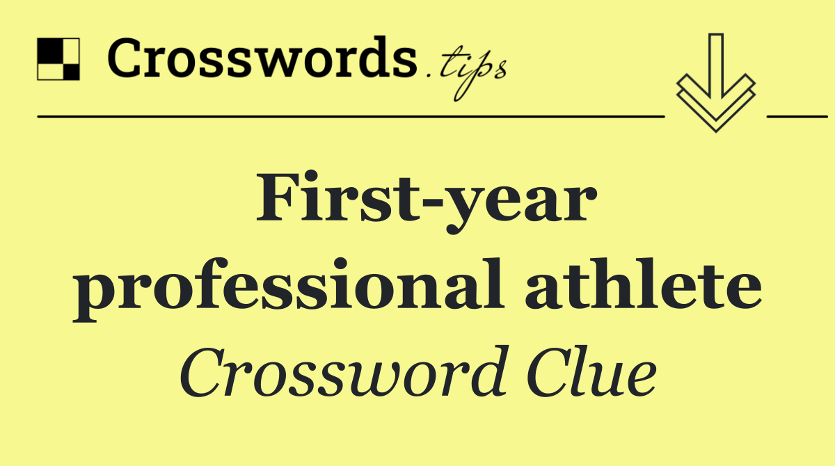 First year professional athlete