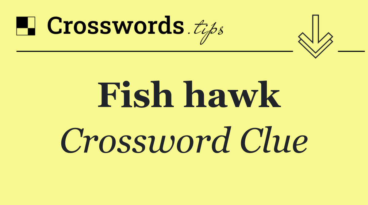 Fish hawk