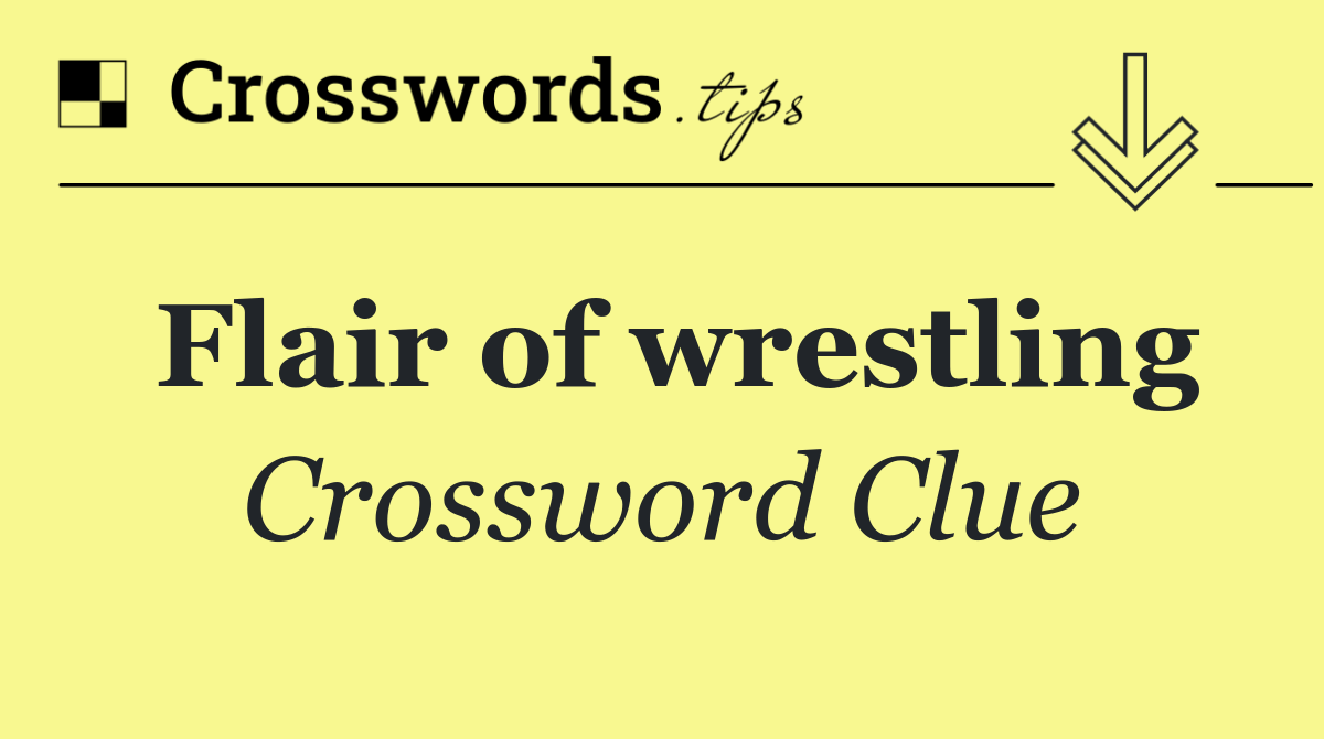 Flair of wrestling