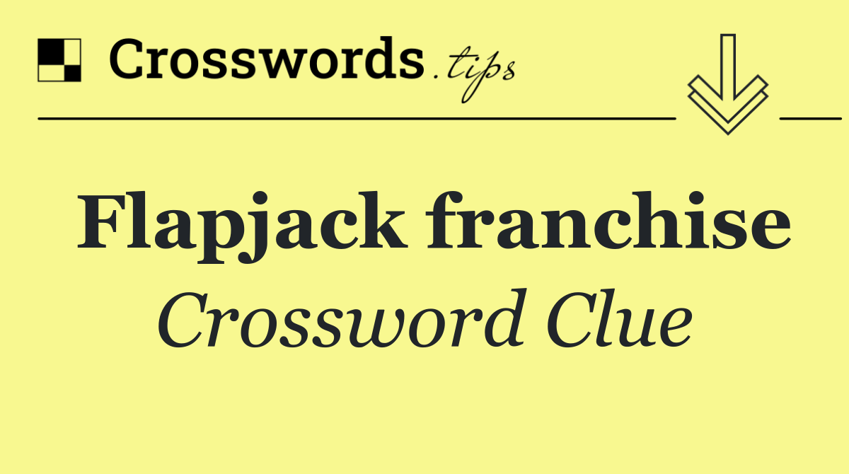 Flapjack franchise