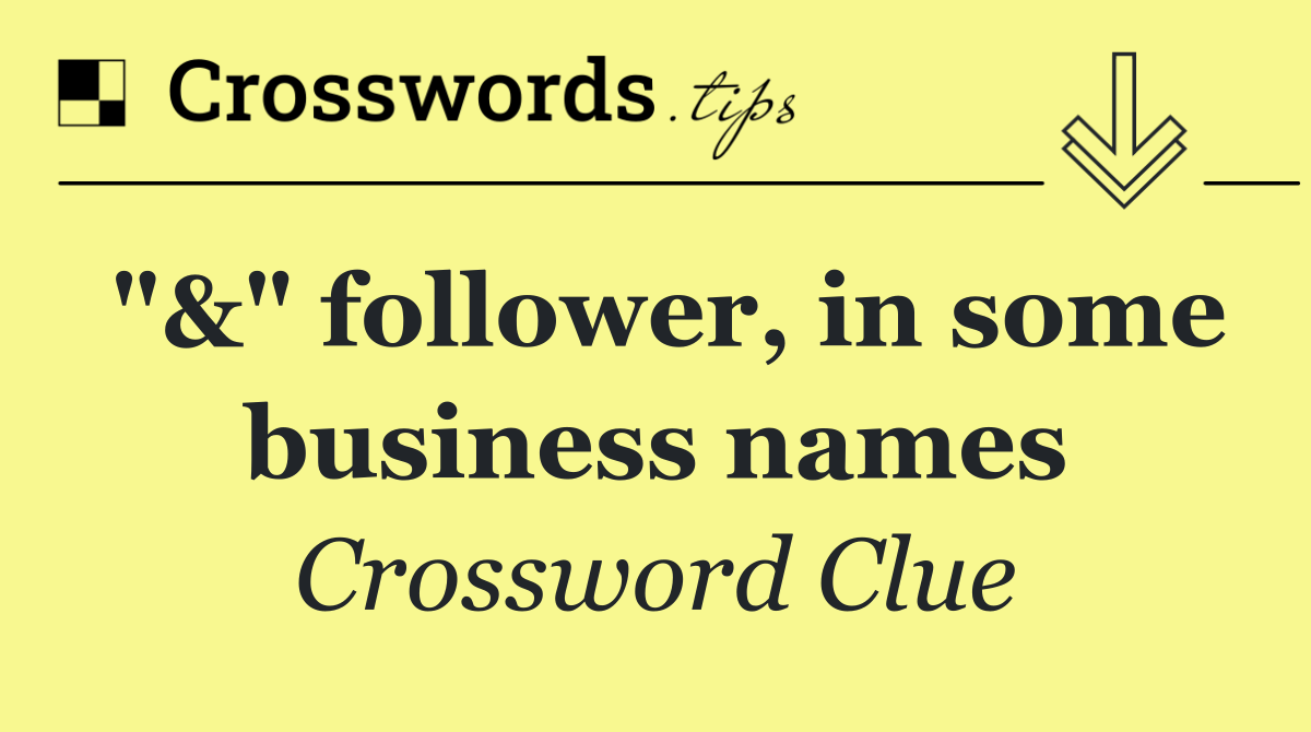 "&" follower, in some business names