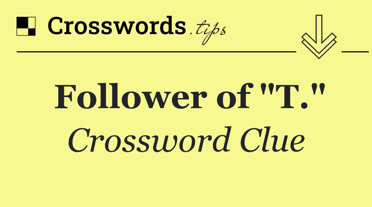 Follower of "T."