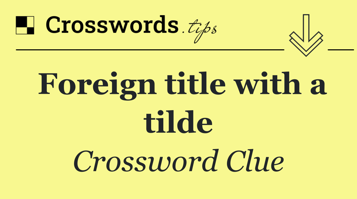 Foreign title with a tilde