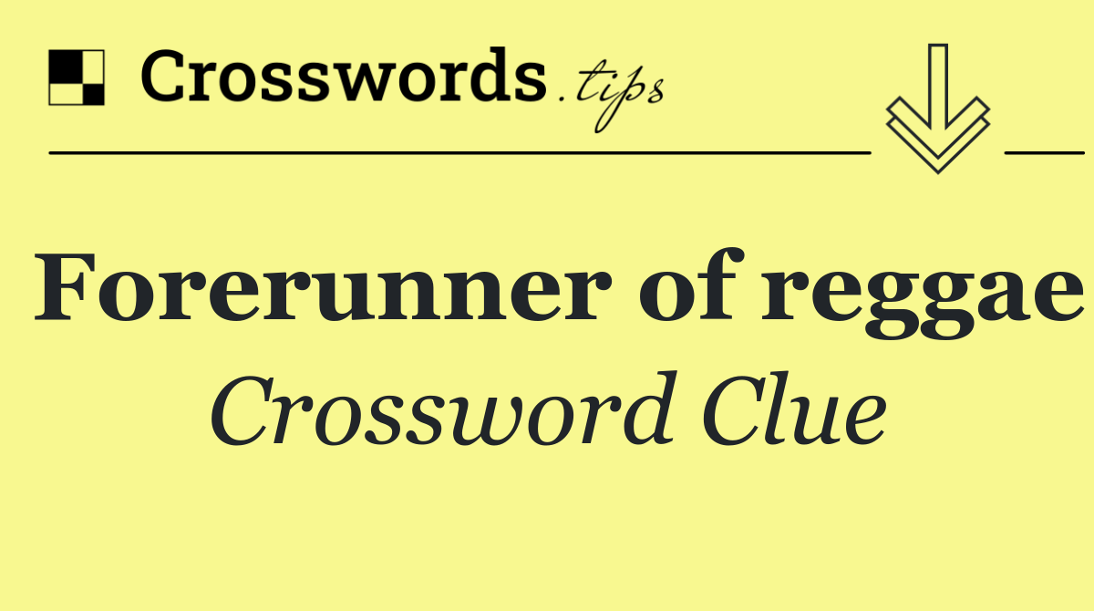 Forerunner of reggae