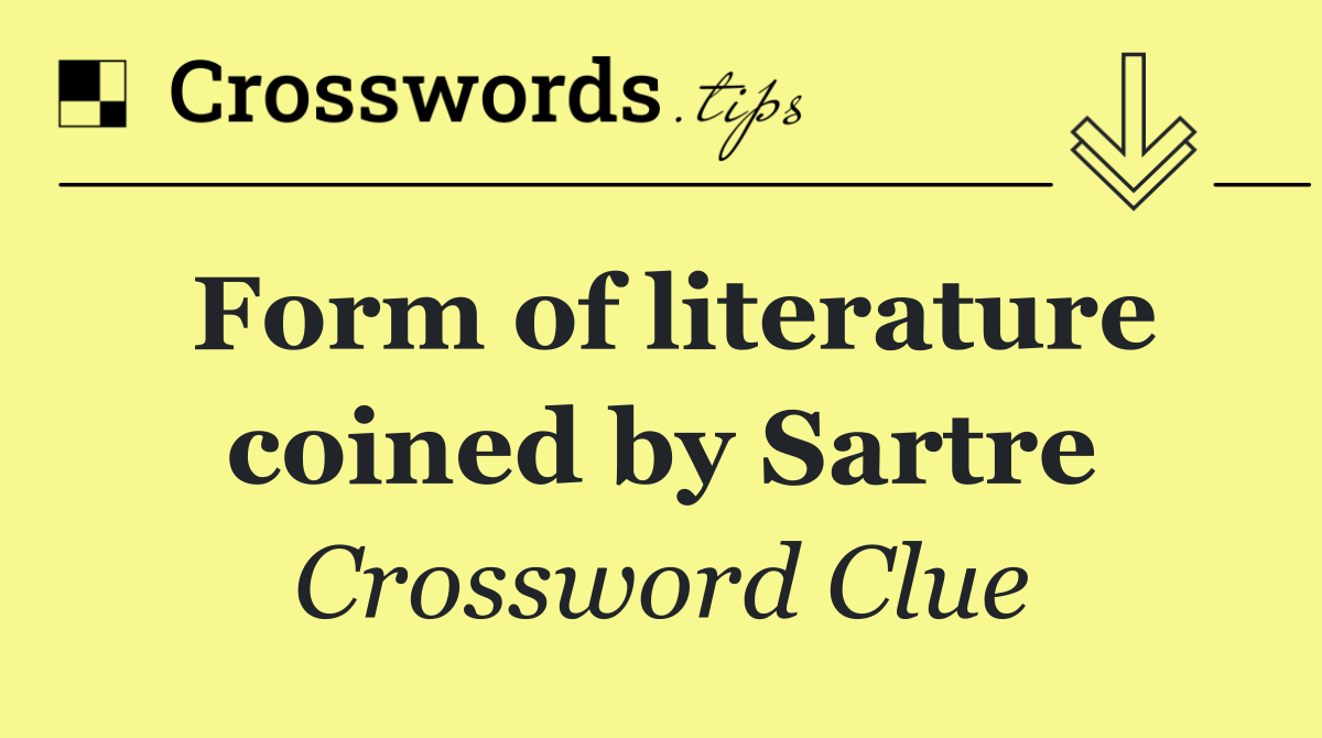 Form of literature coined by Sartre