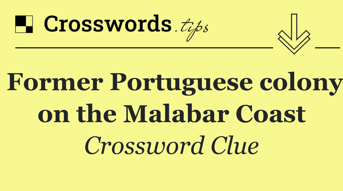 Former Portuguese colony on the Malabar Coast