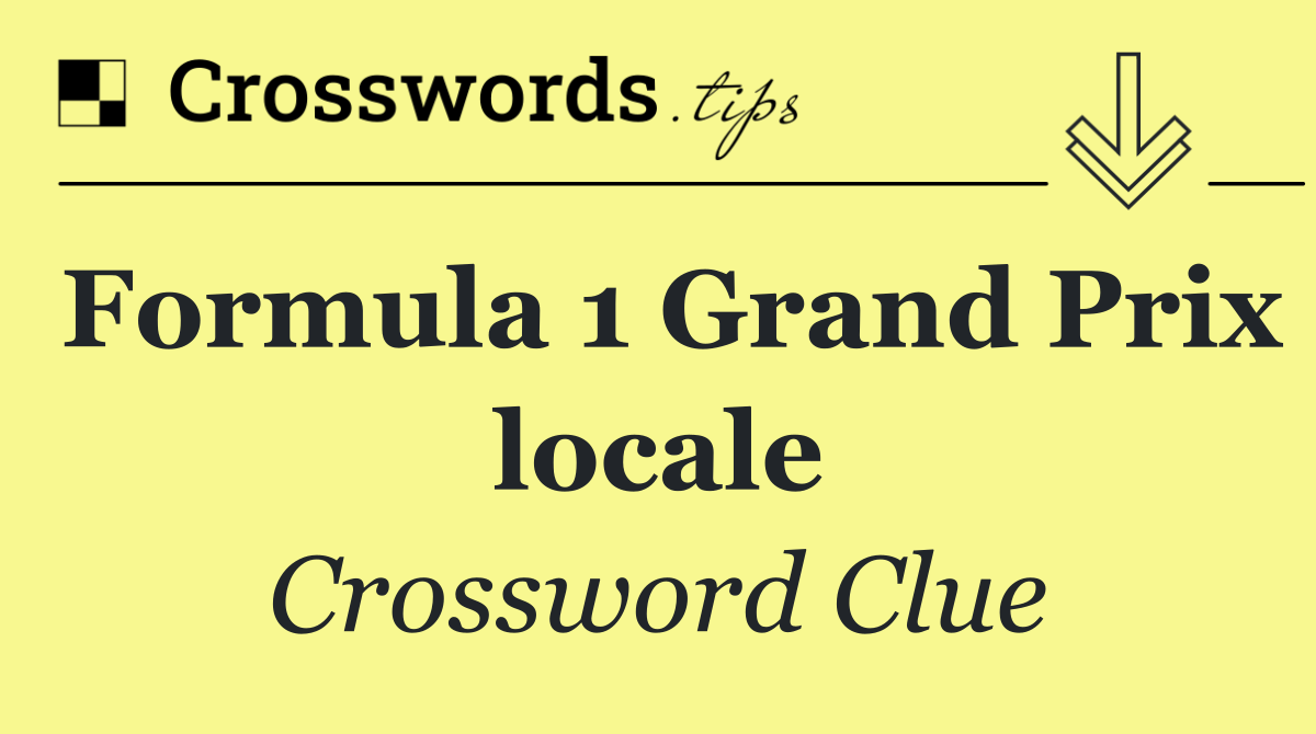 Formula 1 Grand Prix locale