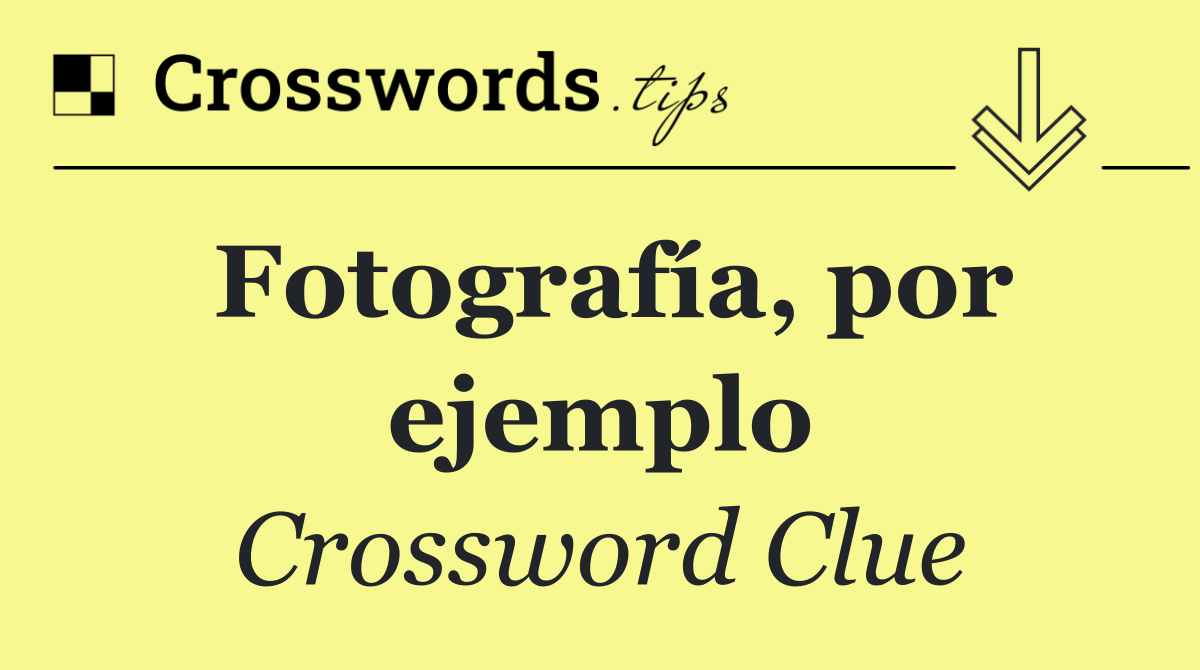 Fotografía, por ejemplo
