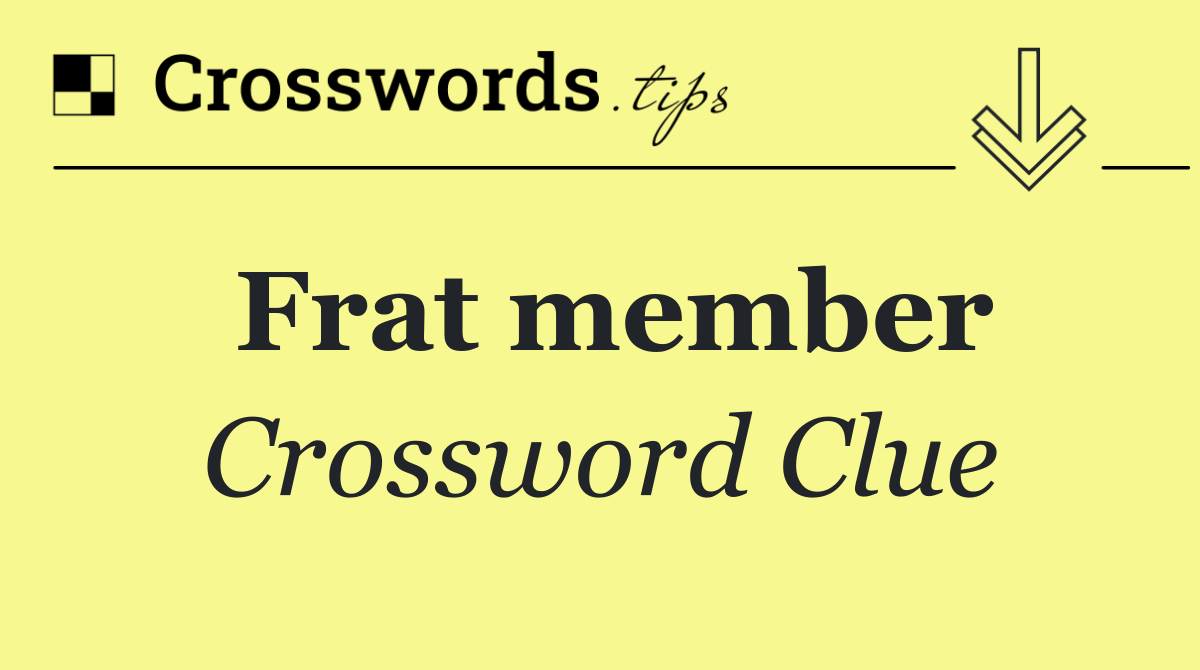 Frat member