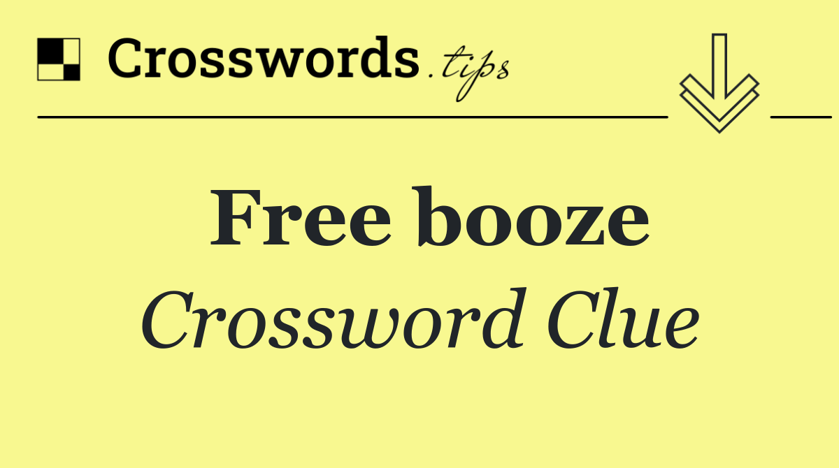 Free booze