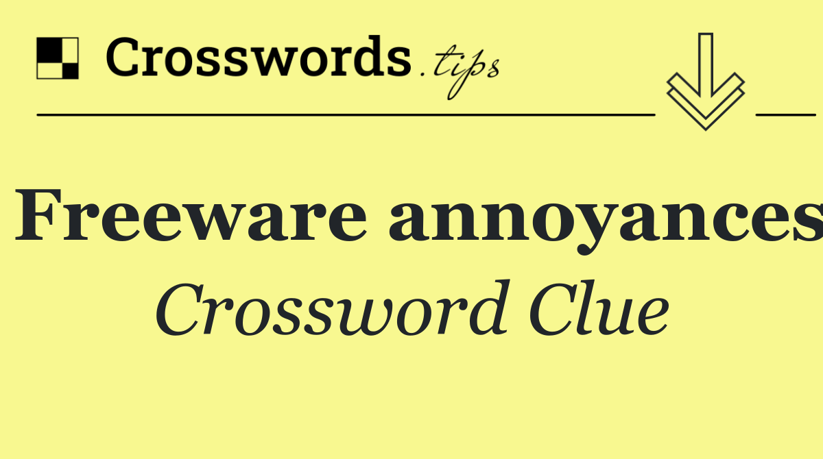 Freeware annoyances