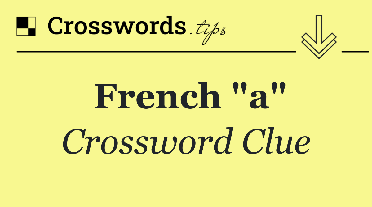 French "a"