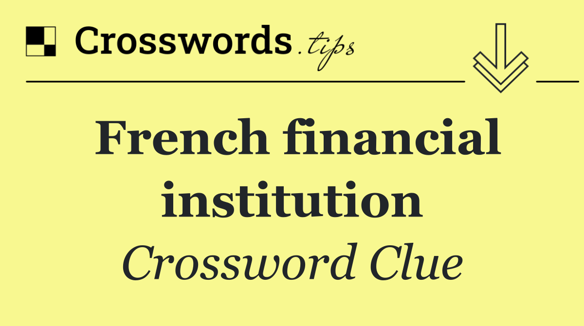 French financial institution