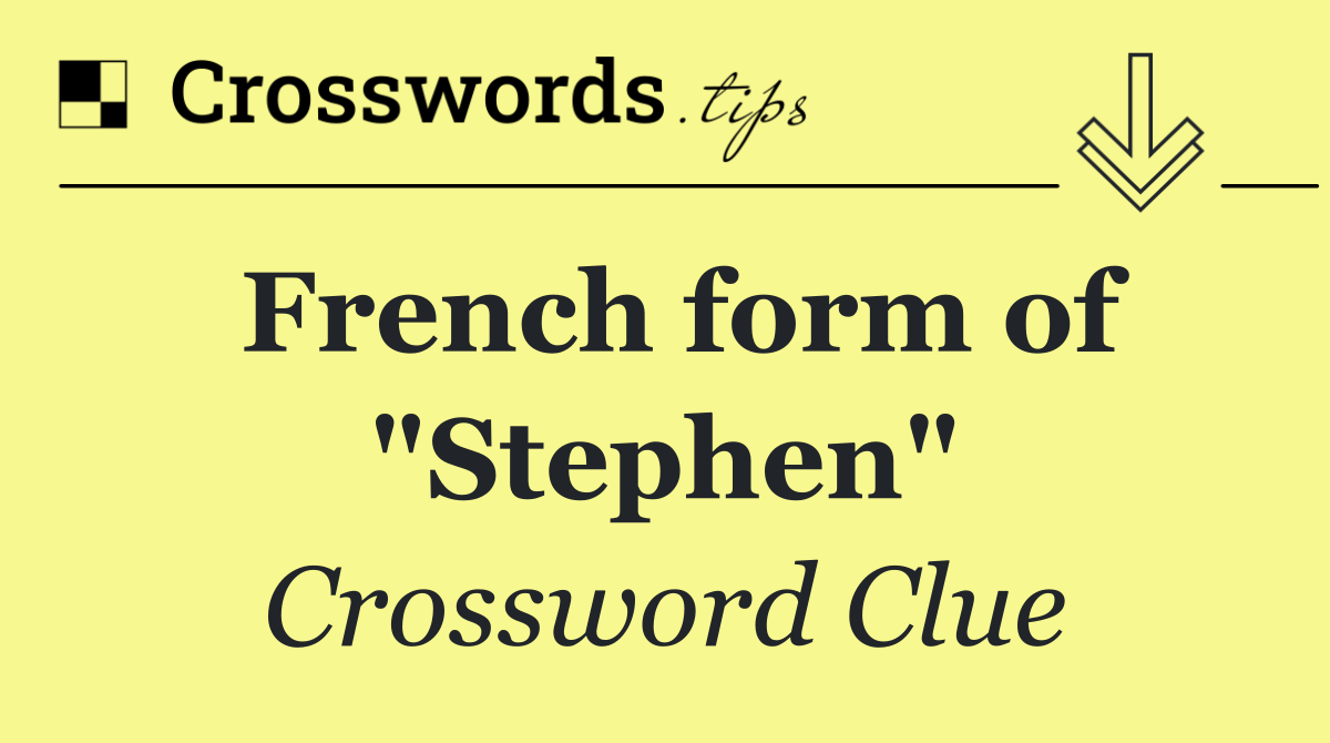 French form of "Stephen"