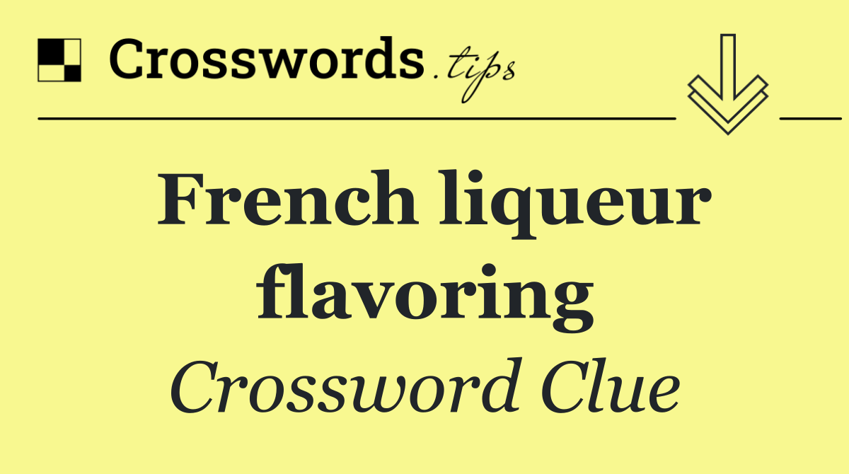 French liqueur flavoring