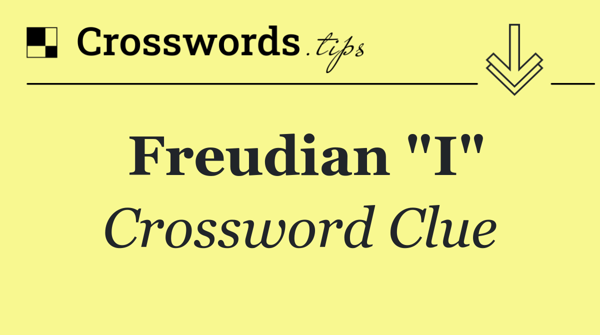 Freudian "I"