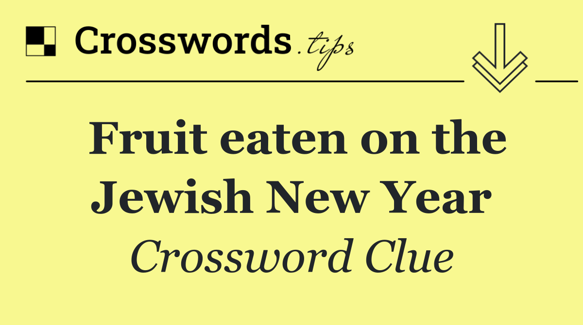 Fruit eaten on the Jewish New Year