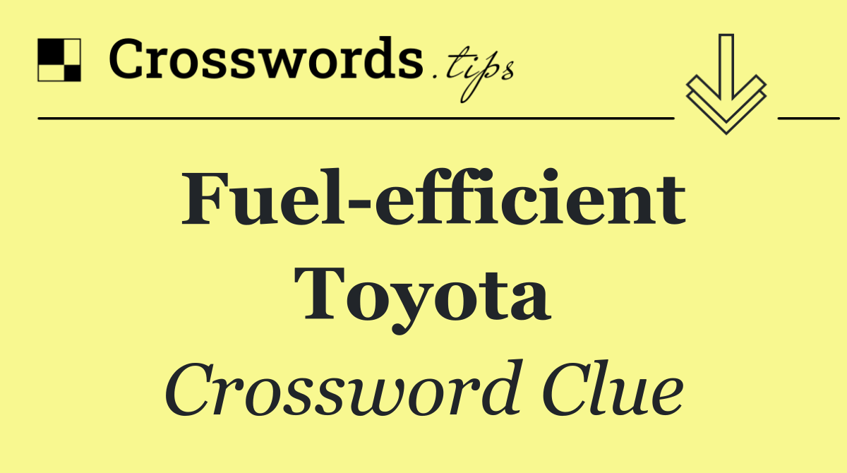 Fuel efficient Toyota