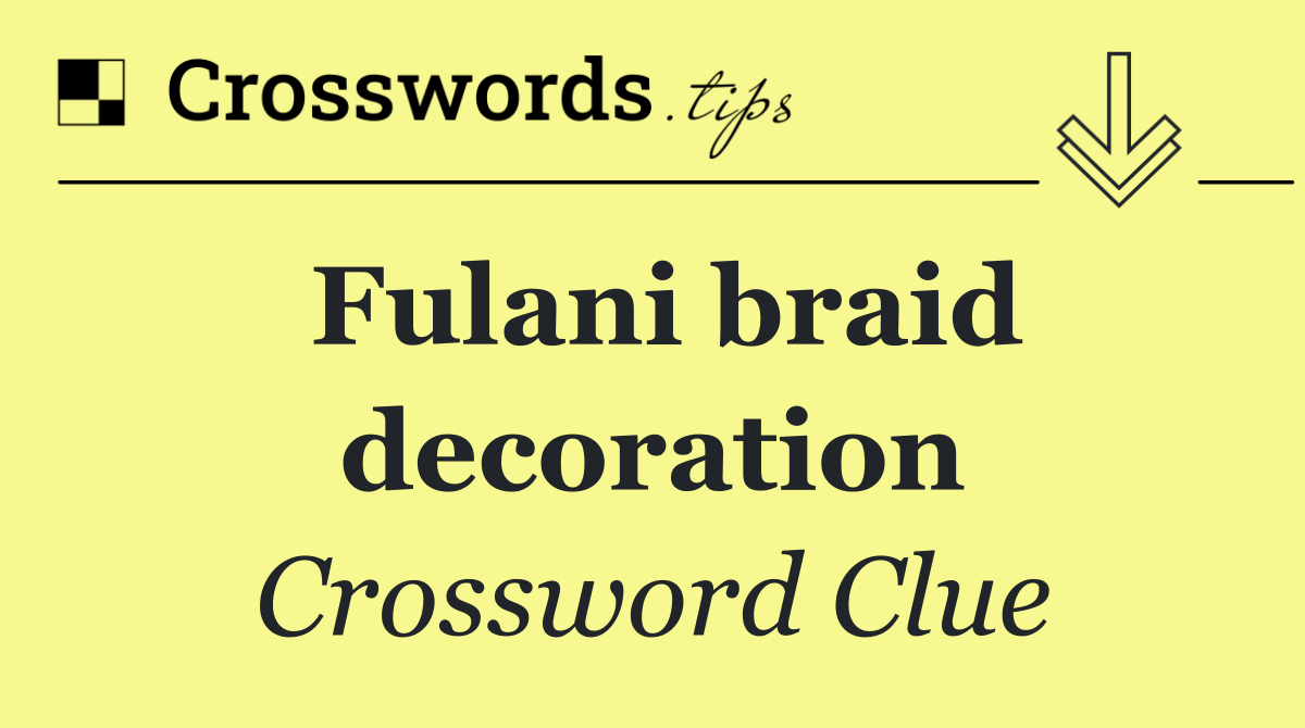 Fulani braid decoration