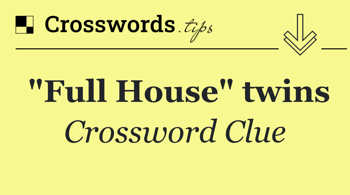 "Full House" twins