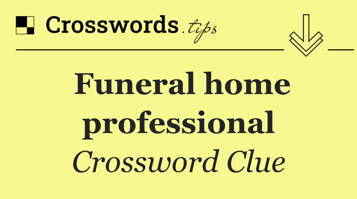Funeral home professional