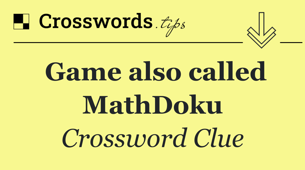 Game also called MathDoku