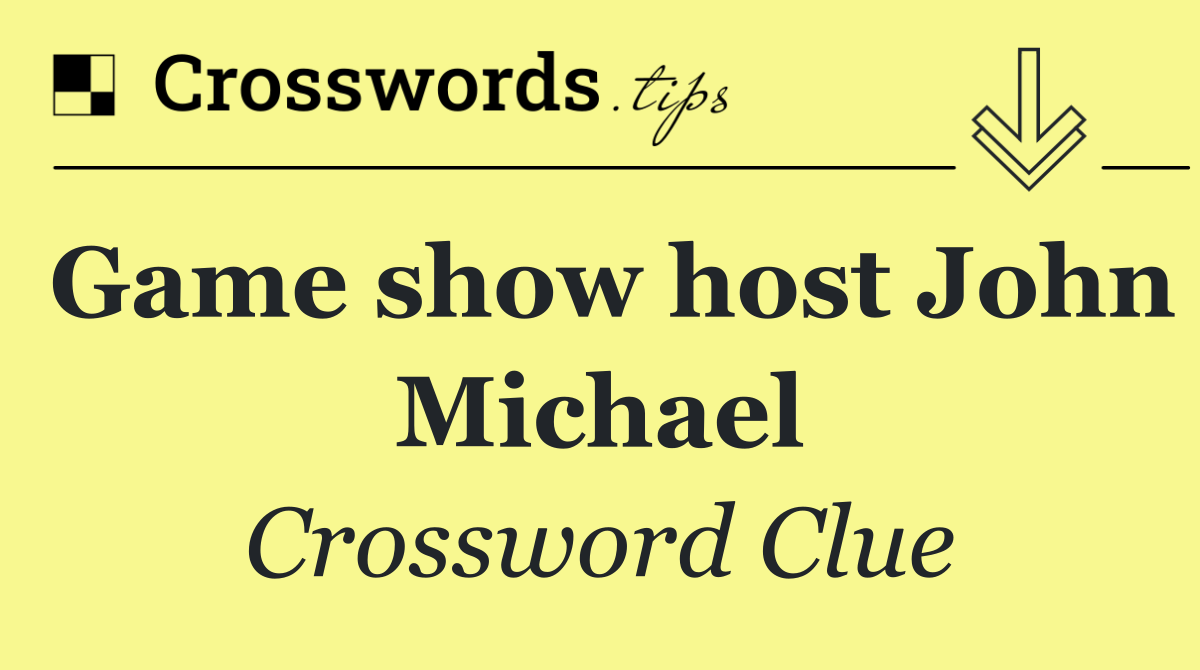 Game show host John Michael