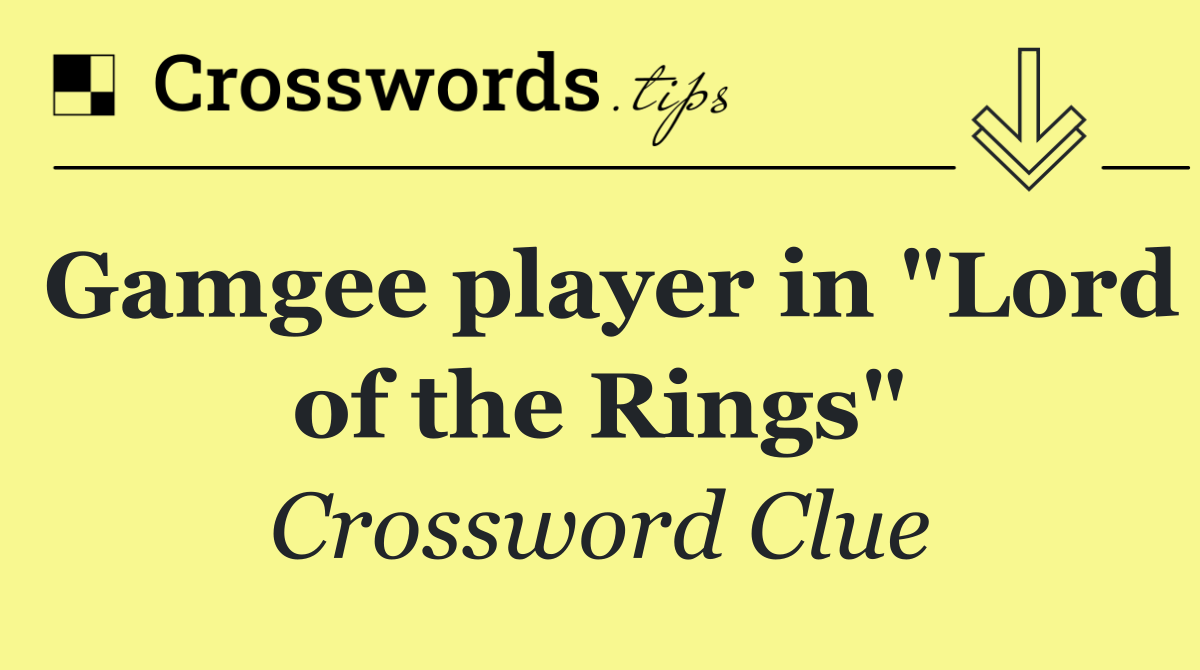 Gamgee player in "Lord of the Rings"