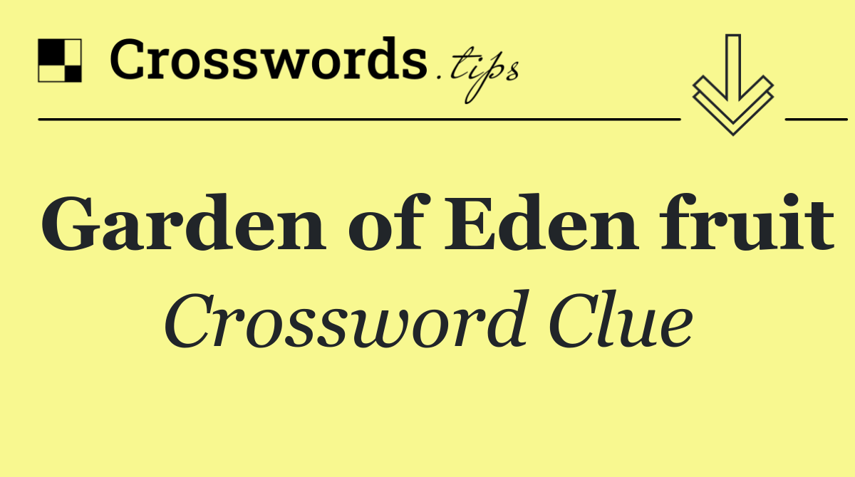 Garden of Eden fruit