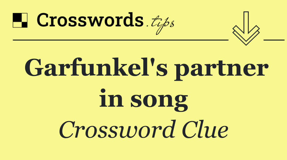 Garfunkel's partner in song