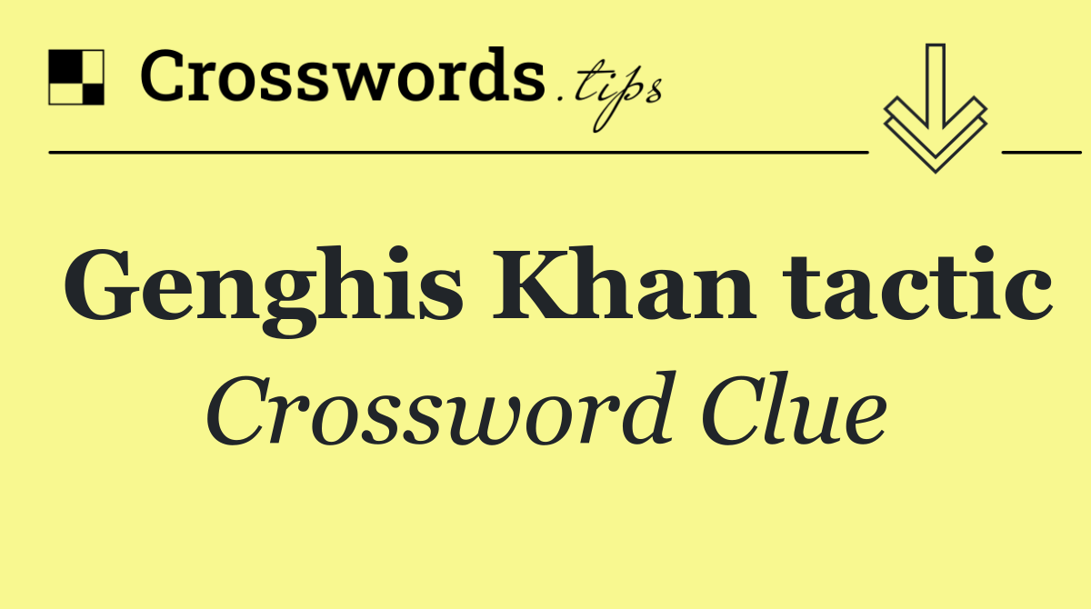 Genghis Khan tactic