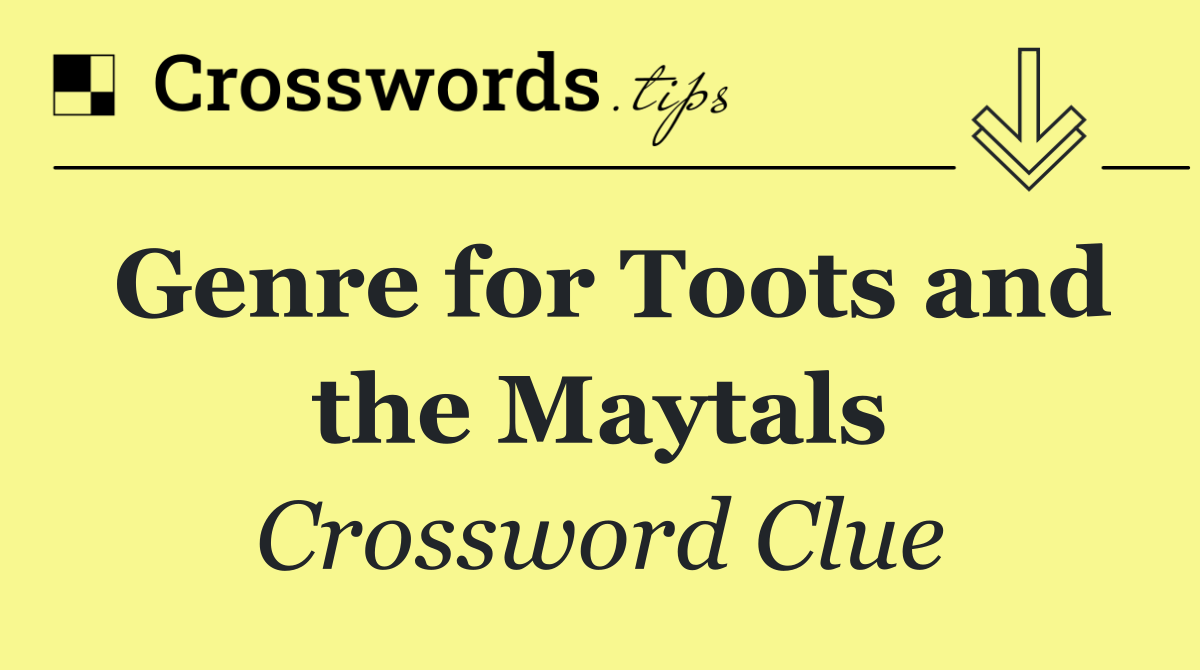 Genre for Toots and the Maytals